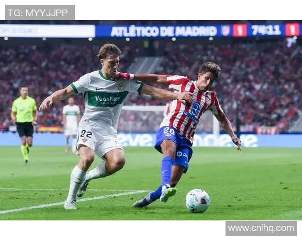 埃尔切与赫塔菲激战正酣比分揭晓引发球迷热议