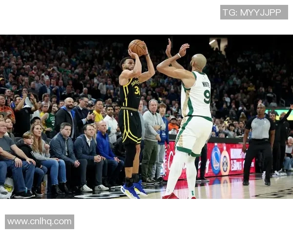 凯尔特人与勇士全场激战回顾精彩瞬间与战术分析